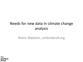 Needs for new data in climate change analysis