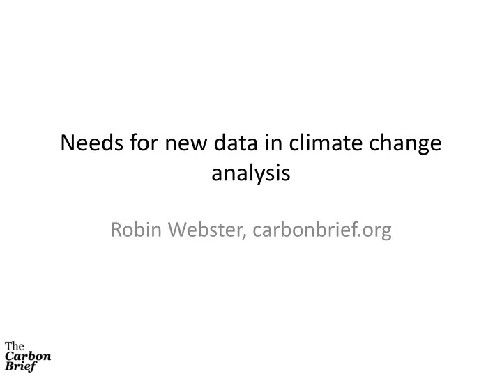 needs for new data in climate change analysis