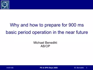 Why and how to prepare for 900 ms basic period operation in the near future