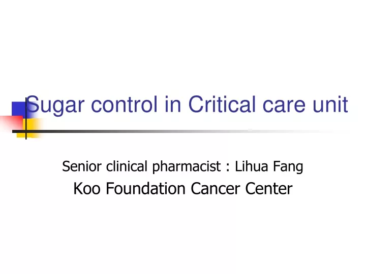 sugar control in critical care unit