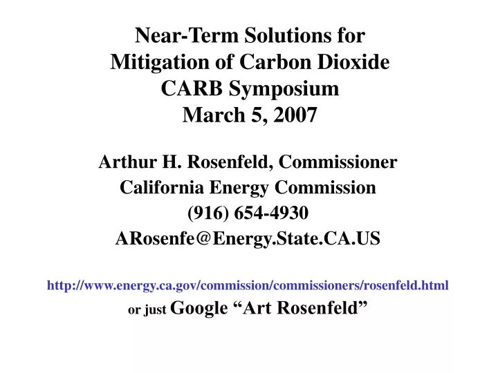 near term solutions for mitigation of carbon dioxide carb symposium march 5 2007