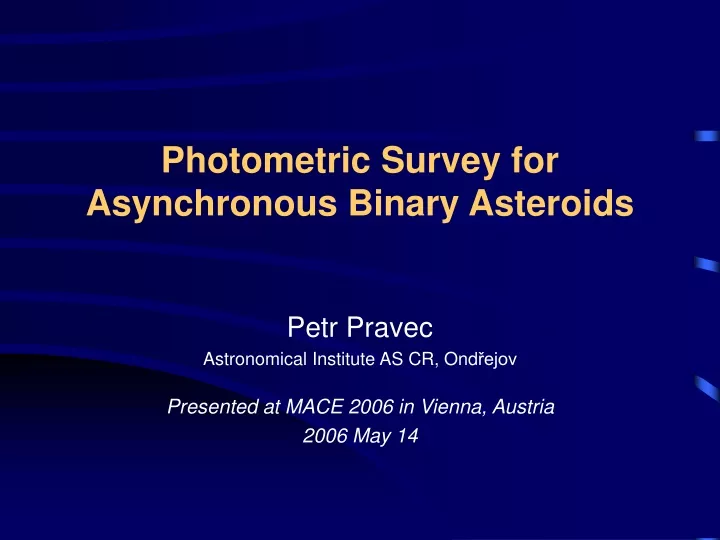 photometric survey for asynchronous binary asteroids