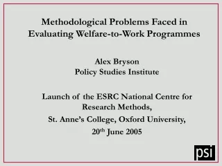 Methodological Problems Faced in Evaluating Welfare-to-Work Programmes