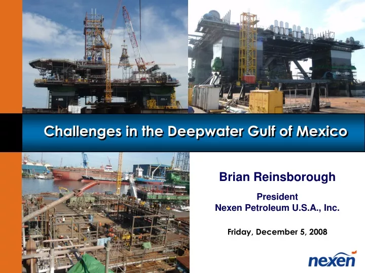challenges in the deepwater gulf of mexico