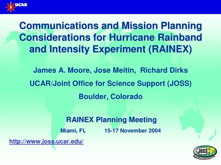 Satellite communications were crucial to RAINEX. Radar and flight track