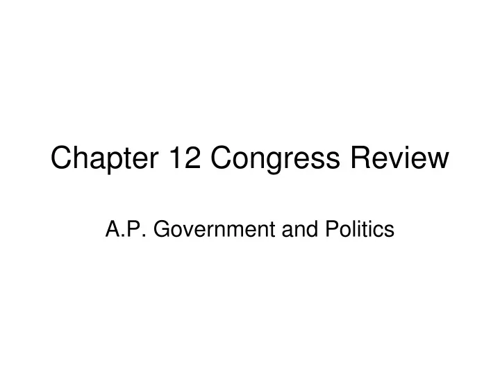 chapter 12 congress review