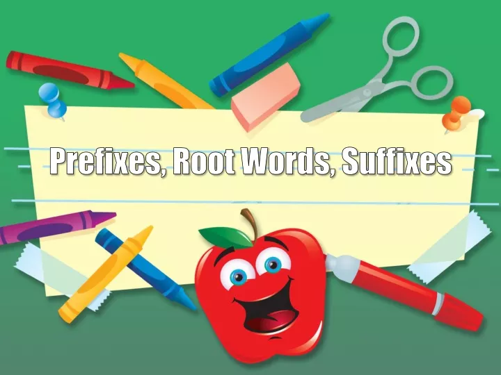 prefixes root words suffixes