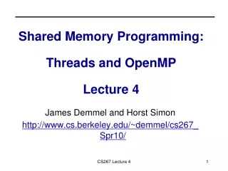 Shared Memory Programming: Threads and OpenMP Lecture 4
