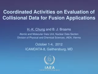 Coordinated Activities on Evaluation of Collisional Data for Fusion Applications
