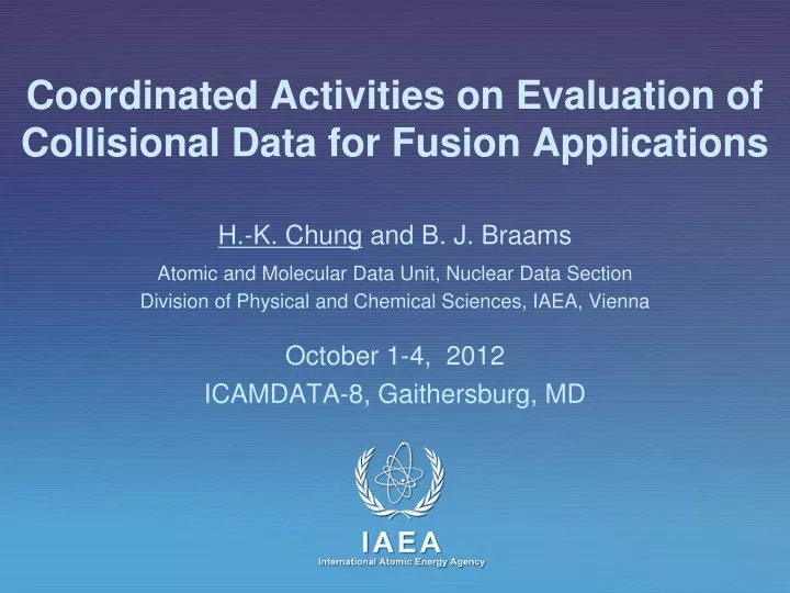 coordinated activities on evaluation of collisional data for fusion applications