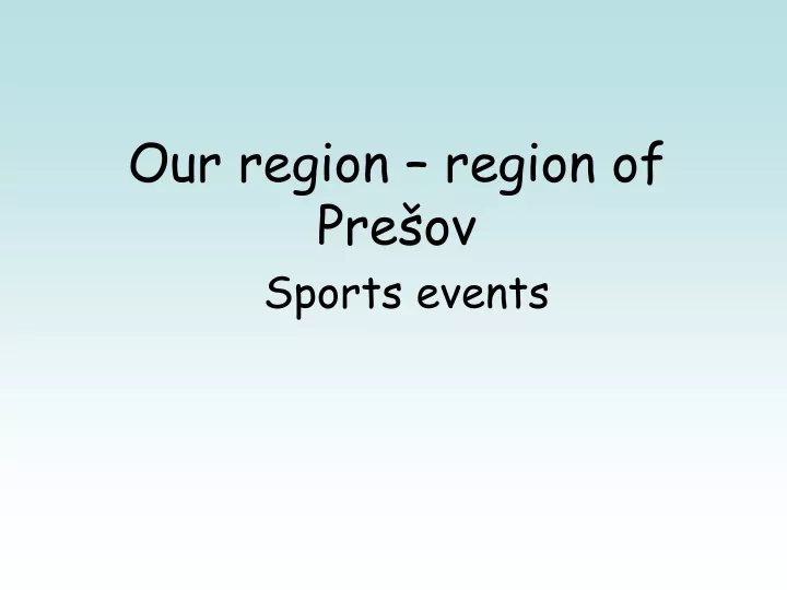 our region region of pre ov