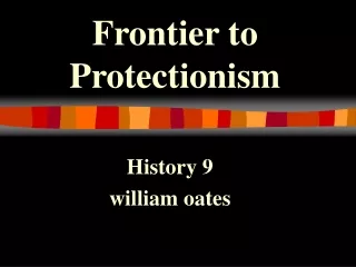 Frontier to Protectionism
