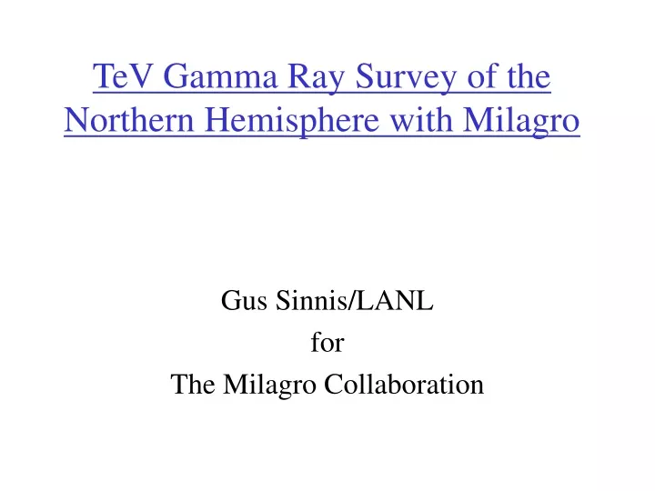 tev gamma ray survey of the northern hemisphere with milagro