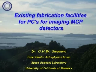 Existing fabrication facilities  for PC's for imaging MCP  detectors