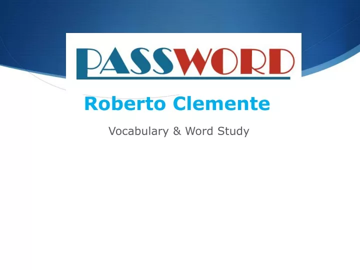 roberto clemente vocabulary word study