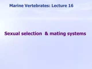Sexual selection  &amp; mating systems
