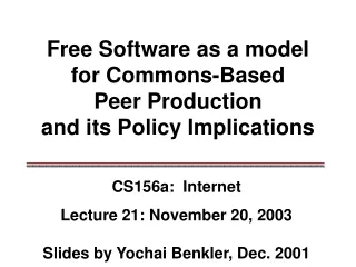 Free Software as a model for Commons-Based  Peer Production  and its Policy Implications