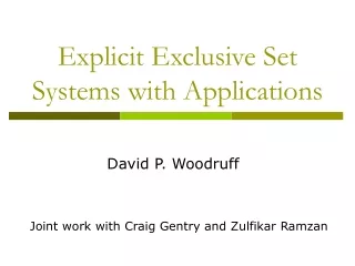Explicit Exclusive Set Systems with Applications