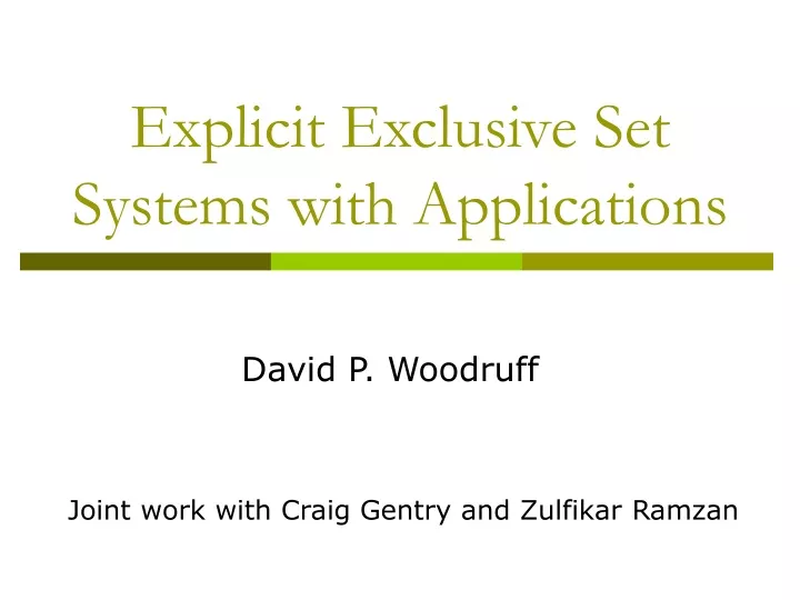 explicit exclusive set systems with applications