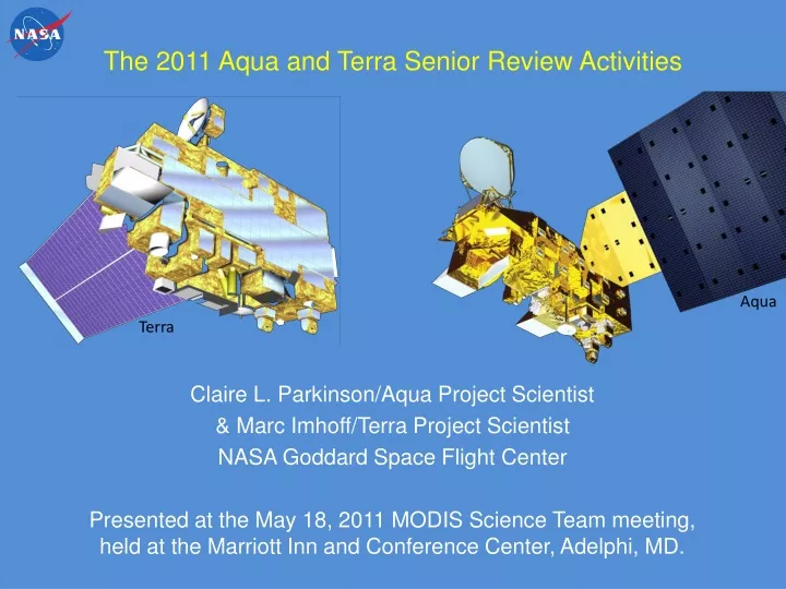 the 2011 aqua and terra senior review activities