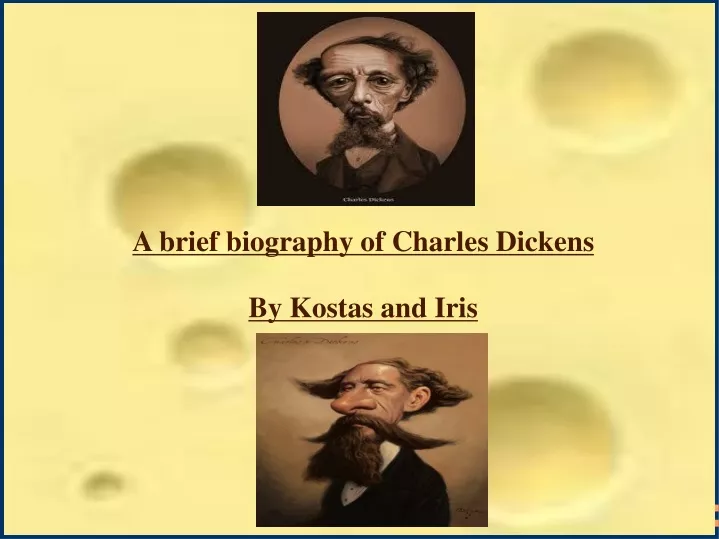 a brief biography of charles dickens by kostas