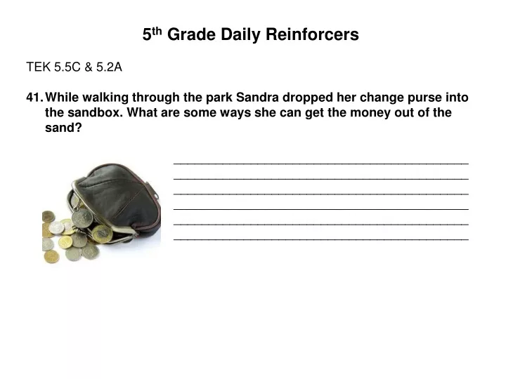 5 th grade daily reinforcers tek 5 5c 5 2a while
