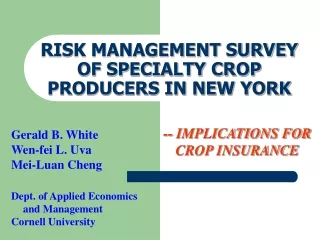 RISK MANAGEMENT SURVEY OF SPECIALTY CROP PRODUCERS IN NEW YORK