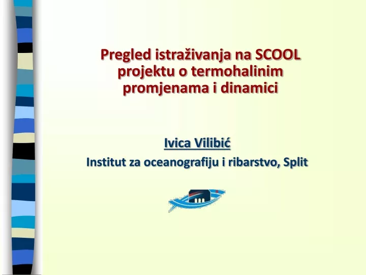 pregled istra ivanja na scool projektu