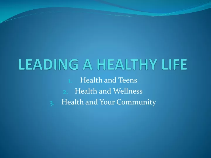 leading a healthy life