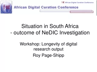 Situation in South Africa - outcome of NeDIC Investigation