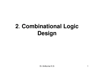 2 .  Combinational Logic Design