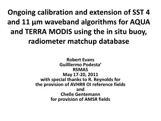 Robert Evans Guilllermo Podesta’ RSMAS May 17-20, 2011 with special thanks to R. Reynolds for