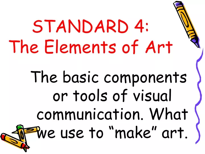 standard 4 the elements of art