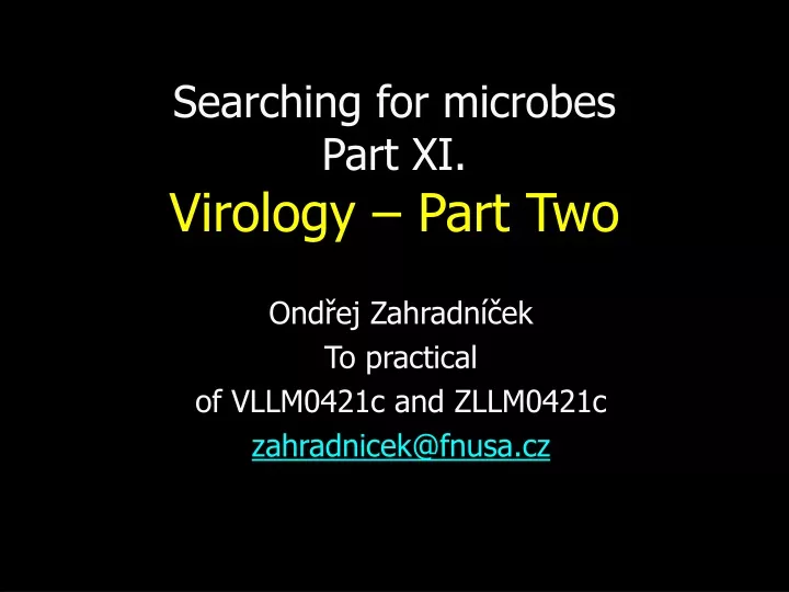 searching for microbes part xi virology part two