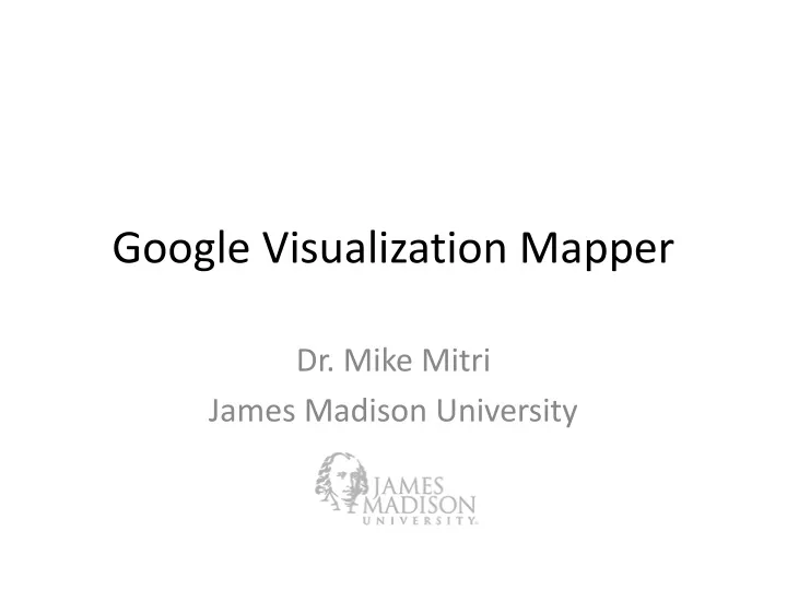 google visualization mapper
