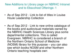 New Additions to Library page on NBRHC Intranet and to Ebscohost Offerings: 1