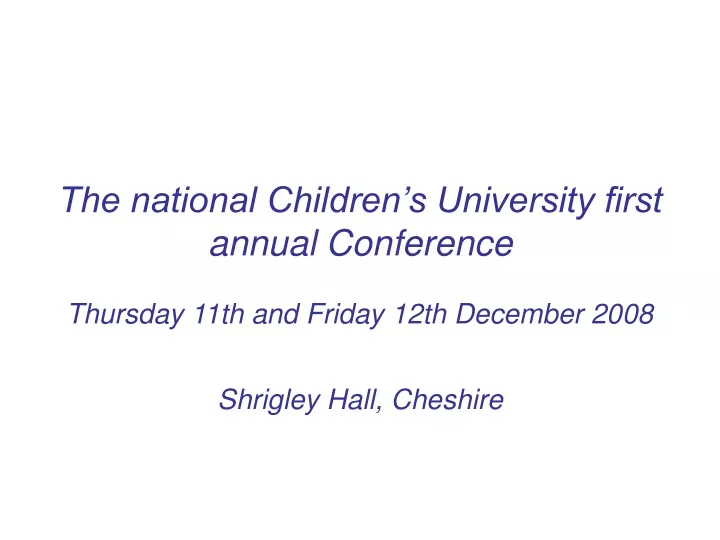 the national children s university first annual
