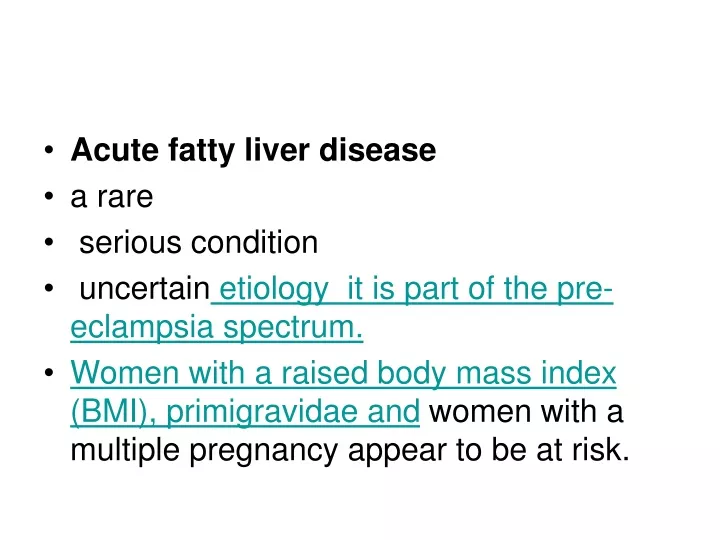 acute fatty liver disease a rare serious