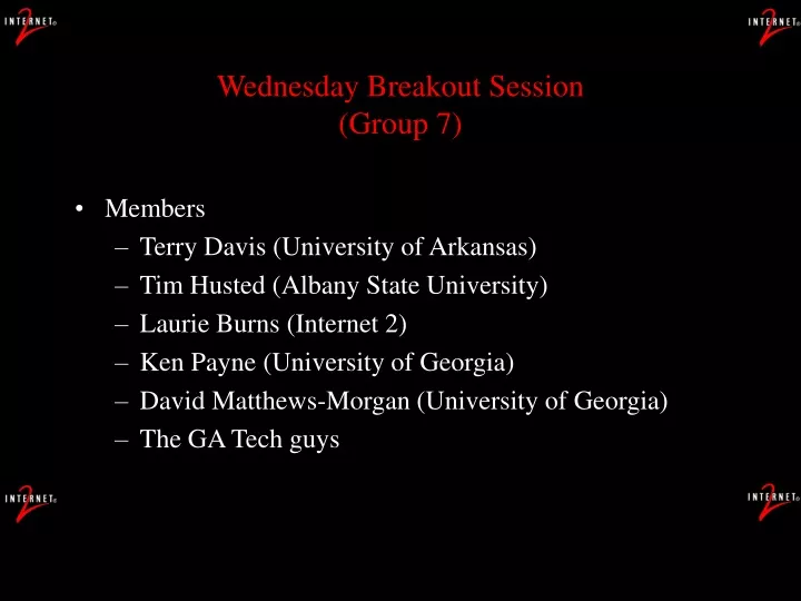 wednesday breakout session group 7