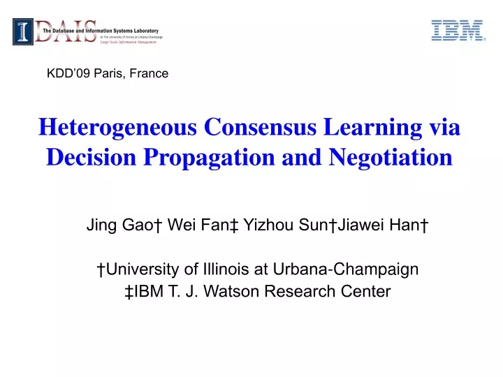 heterogeneous consensus learning via decision propagation and negotiation