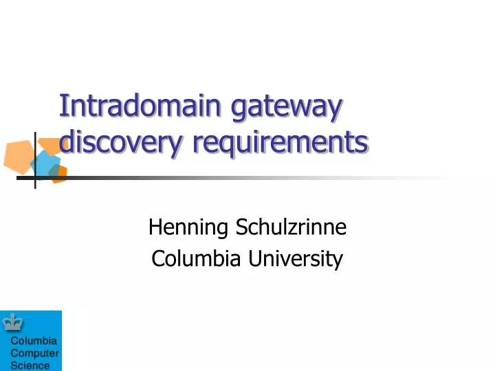 intradomain gateway discovery requirements