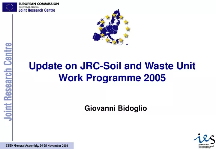 update on jrc soil and waste unit work programme