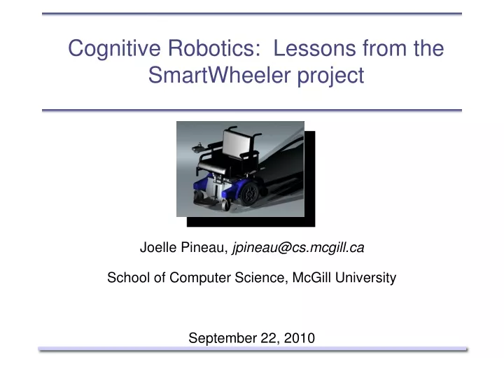 cognitive robotics lessons from the smartwheeler project