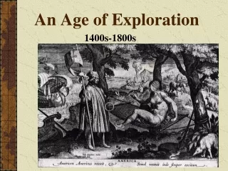 An Age of Exploration