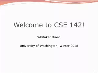Welcome to CSE 142!