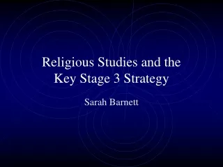 Religious Studies and the Key Stage 3 Strategy