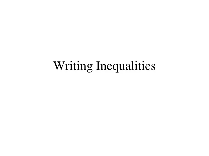 writing inequalities