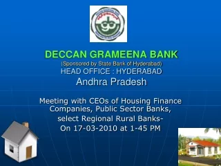 Meeting with CEOs of Housing Finance Companies, Public Sector Banks,  select Regional Rural Banks-