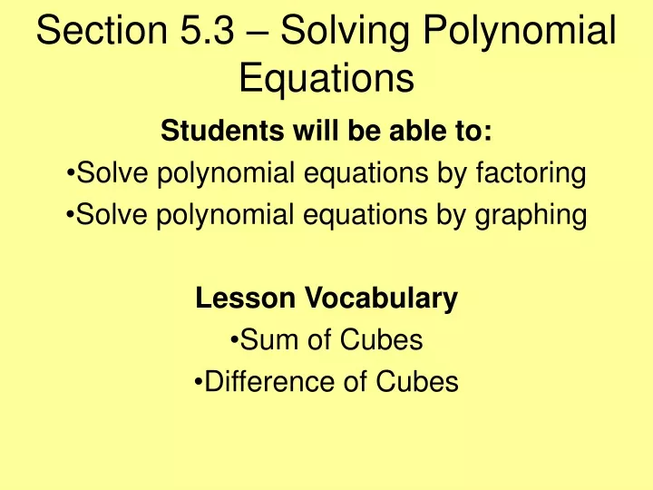 section 5 3 solving polynomial equations