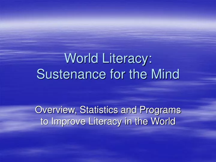 world literacy sustenance for the mind